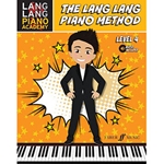 Lang Lang Piano Academy The Lang Lang Piano Method Level 4