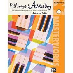 Pathways to Artistry Masterworks Book 1