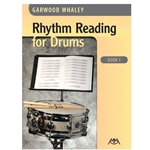 Rhythm Reading for Drums - Book 1