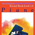 Alfred's Basic Piano Library Recital Book 1A