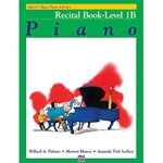 Alfred's Basic Piano Library Recital Book 1B