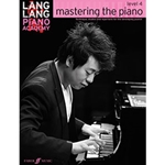 Lang Lang Piano Academy Mastering the Piano Level 4