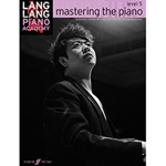 Lang Lang Piano Academy Mastering the Piano Level 5