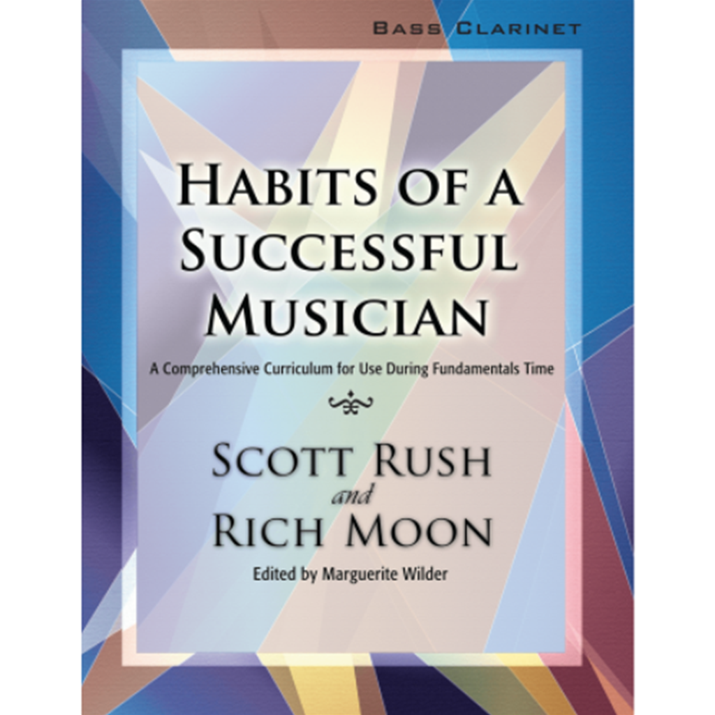 Habits of a Successful Musician Bass Clarinet