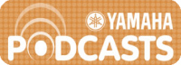Yamaha Podcasts